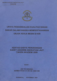 Upaya Pengendalian Kualitas Bahan Bakar Dalam Rangka Mempertahankan Unjuk Kerja Mesin di KRI