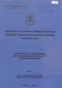 Pengaruh Pelaksanaan Pemberian Motivasi Terhadap Prestasi Belajar Kadet Akademi Angkatan Laut