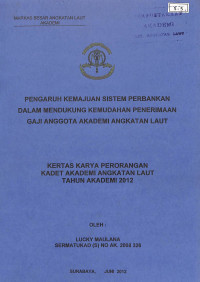 Pengaruh Kemajuan Sistem Perbankan Dalam Mendukung Kemudahan Penerimaan Gaji Anggota Akademi Angkatan Laut