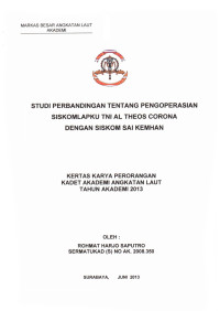 Studi Perbandingan Tentang Pengoperasian Siskomlapku TNI AL Theos Corona Dengan Siskom SAI Kemham