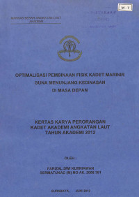 Optimalisasi Pembinaan Fisik Kadet Marinir Guna Menunjang Kedinasan di Masa Depan