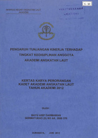 Pengaruh Tunjangan Kinerja Terhadap Tingkat Kedisiplinan Anggota Akademi Angkatan Laut