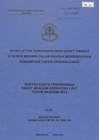 Studi Lattek Suroyudho Bagi Kadet Tingkat IV Korps Marinir Dalam Rangka Meningkatkan Kemampuan Taktik Operasi Darat