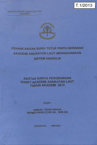 Perancangan Buka Tutup Pintu Gerbang Akademi Angkatan Laut Menggunakan Sistem Hidrolik