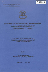 Optimalisasi Out Bond Guna Meningkatkan Dasar Kepemimpinan Kadet Akademi Angkatan Laut