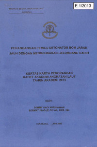 Perancangan Pemicu Detonator Bom Jarak Jauh Dengan Menggunakan Gelombang Radio