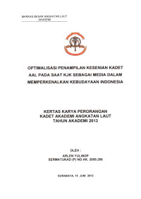 Optimalisasi Penampilan Kesenian Kadet AAL Pada Saat KJK Sebagai Media Dalam Memperkenalkan Kebudayaan Indonesia