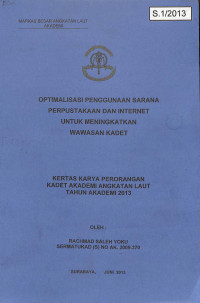 Optimalisasi Penggunaan Sarana Perpustakaan dan Internet Untuk Meningkatkan Wawasan Kadet