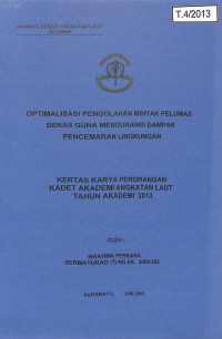 Optimalisasi Pengolahan Minyak Pelumas Bekas Guna Mengurangi Dampak Pencemaran Lingkungan