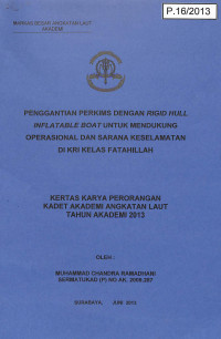 Penggantian Perkims Dengan Rigid Hull Inflatable Boat Untuk Mendukung Operasional Dan Sarana Keselamatan Di KRI Kelas Fatahillah