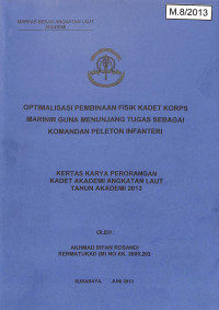 Optimalisasi Pembinaan Fisik Kadet Korps Marinir Guna Menunjang Tugas Sebagai Komandan Peleton Infanteri