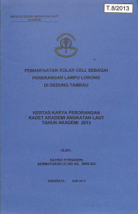 Pemanfaatan Solar Cell Sebagai Penerangan Lampu Lorong di Gedung Tamrau