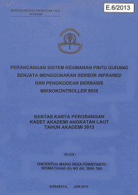 Perancangan Sistem Keamanan Pintu Gudang Senjata Menggunakan Sensor Infrared Dan Pengkodean Berbasis Mikrokontroller 8535