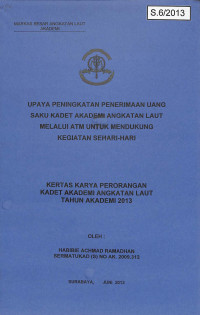 Upaya Peningkatan Penerimaan Uang Saku Kadet Akademi Angkatan Laut Melalui ATM Untuk Mendukung Kegiatan Sehari-hari