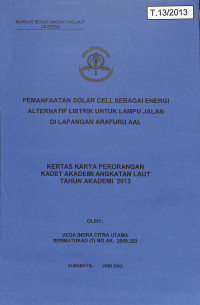 Pemanfaatan Solar Cell Sebagai Energi Alternatif Listrik Untuk Lampu Jalan di Lapangan Arafuru AAL