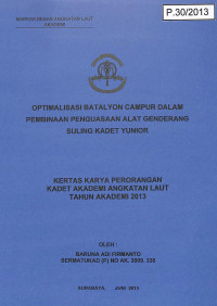 Optimalisasi Batalyon Campuran Dalam Pembinaan Penguasaan Alat Genderang Suling Kadet Yunior