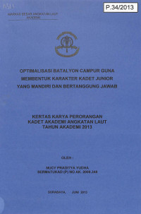 Optimalisasi Batalyon Campur Guna Membentuk Karakter Kadet Junior Yang Mandiri Dan Bertanggung Jawab