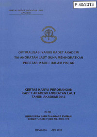 Optimalisasi Yanus Kadet Akademi TNI Angkatan Laut Guna Meningkatkan Prestasi Kadet Dalam Piktar