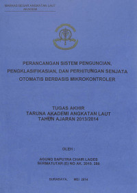 Perancangan Sistem Penguncian, Pengklasifikasian dan Perhitungan Senjata Otomatis Berbasis Mikrokontroler