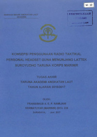 Konsepsi Penggunaan Radio Taktikal Personal Headset Guna Menunjang Lattek Suroyudho Taruna Korps Marinir