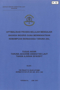 Optimalisasi Proses Belajar Mengajar Bahasa Inggris Guna Meningkatkan Kemampuan Berbahasa Taruna AAL