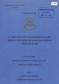 Optimalisasi KRI Banjarmasin 592 Guna Mendukung Kegiatan Evakuasi Korban Bencana Alam