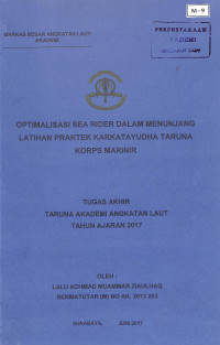 Optimalisasi Sea Rider Dalam Menunjang Latihan Praktek Karkatayudha Taruna Korps Marinir