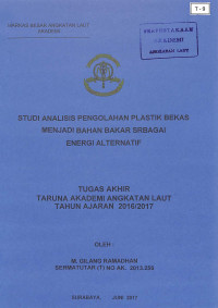 Studi Analisis Pengolahan Plastik Bekas Menjadi Bahan Bakar Sebagai Energi Alternatif