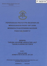 Peperangan Prototype Receiver AIS Menggunakan Radio VHF Guna Meningkatkan Efisiensi Navigasi Pada KAL KADET-V