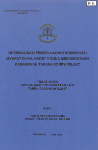 Optimalisasi Pembelajaran Komunikasi Isyarat Di KAL Kadet V Guna Meningkatkan Kemampuan Taruna Korps Pelaut