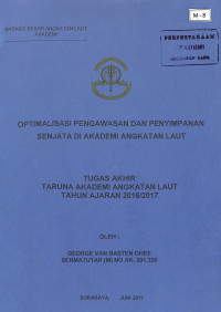 Optimalisasi Pengawasan dan Penyimpanan Senjata Di Akademi Angkatan Laut