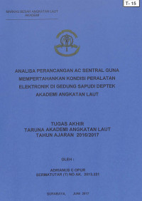 Analisa Perancangan AC Sentral Guna Mempertahankan Kondisi Peralatan Elektronik di Gedung Sapudi Deptek Akademi Angkatan Laut