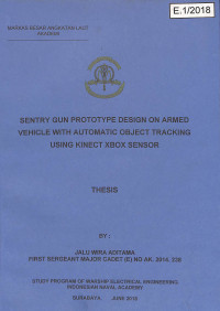 Sentry Gun Prototype Design On Armed Vehicle With Automatic Object Tracking Using Kinect Xbox Sensor