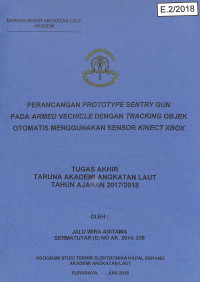 Perancangan Prototype Sentry Gun Pada Armed Vechicle Dengan Tracking Objek Otomatis Menggunakan Sensor Kinect Xbox