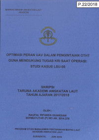 Optimasi Peran UAV Dalam Pengintaian OTHT Guna Mendukung Tugas KRI Saat Operasi Studi Kasus LSU-05