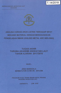 Analisa Variasi Arus Listrik Terhadap Sifat Mekani Material dengan Menggunakan Pengelasan SMAW (Shilded Metal Arc Welong)