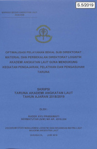 Optimalisasi Pelayanan Bekal Sub Direktorat Material dan Perbekalan Direktorat Logistik Akademi Angkatan Laut Guna Mendukung Kegiatan Pengajaran, Pelatihan dan Pengasuhan Taruna