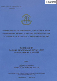 Image of Perancangan Sistem Running Text Sebagai Media Penyimpanan Informasi Penting Kegiatan Taruna di Gedung Candrasa Dengan Menggunakan SMS