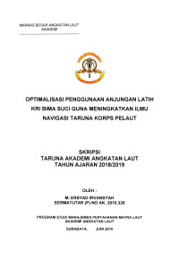 Optimalisasi Penggunaan Anjungan Latih KRI Bima Suci Guna Meningkatkan Ilmu Navigasi Taruna Korps Pelaut