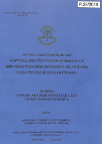 Optimalisasi Penggunaan Soft Kill Weapon System Terma Untuk Meningkatkan Kemampuan KRI Kelas Sigma Pada Peperangan Elektronika