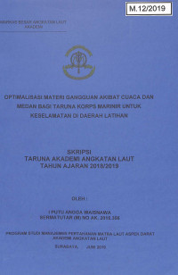 Optimalisasi Materi Gangguan Akibat Cuaca Dan Medan Bagi Taruna Korps Marinir Untuk Keselamatan Di Daerah Latihan