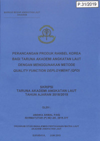 Perancangan Produk Ransel Korea Bagi Taruna Akademi Angkatan Laut Dengan Menggunakan Metode Quality Function Deployment (QFD)