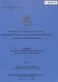 Penerapan International Safety Management (ISM) Code KRI Untuk Menjamin Keselamatan Bernavigasi