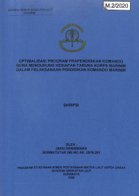 Optimalisasi Program Prapendidikan Komando Guna Mendukung Kesiapan Taruna Korps Marinir Dalam Pelaksanaan Pendidikan Komando Marinir