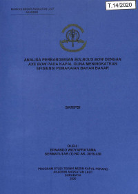 Analisa Perbandingan Bulbous Bow Dengan Axe Bow Pada Kapal Guna Meningkatkan Efisiensi Pemakaian Bahan Bakar