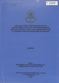 Analisis Risiko Penggunaan APD di Departemen III KRI BSC-945 Menggunakan Metode House of Risk Guna Meningkatkan K3 (Kesehatan dan Keselamatan Kerja)