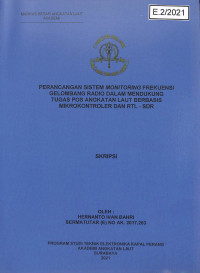 Perancangan Sistem Monitoring Frekuensi Gelombang Radio Dalam Mendukung Tugas Pos Angkatan Laut Berbasis Mikrokontroler dan RTL-SDR