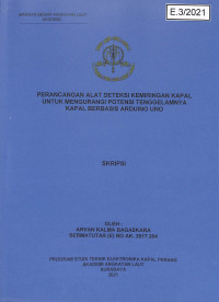 Perancangan Alat Deteksi Kemiringan Kapal Untuk Mengurangi Potensi Tenggelamnya Kapal Berbasis Arduino Uno