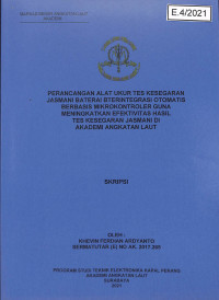 Perancangan Alat Ukur Tes Kesegaran Jasmani Baterai B Terintegrasi Otomatis Berbasis Mikrokontroler Guna Meningkatkan Efektivitas Hasil Tes Kesegaran Jasmani di Akademi Angkatan Laut