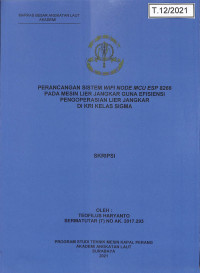 Perancangan Sistem WiFi Node MCU ESP 8266 Pada Mesin Lier Jangkar Guna Efisiensi Pengoperasian Lier Jangkar di KRI Kelas Sigma